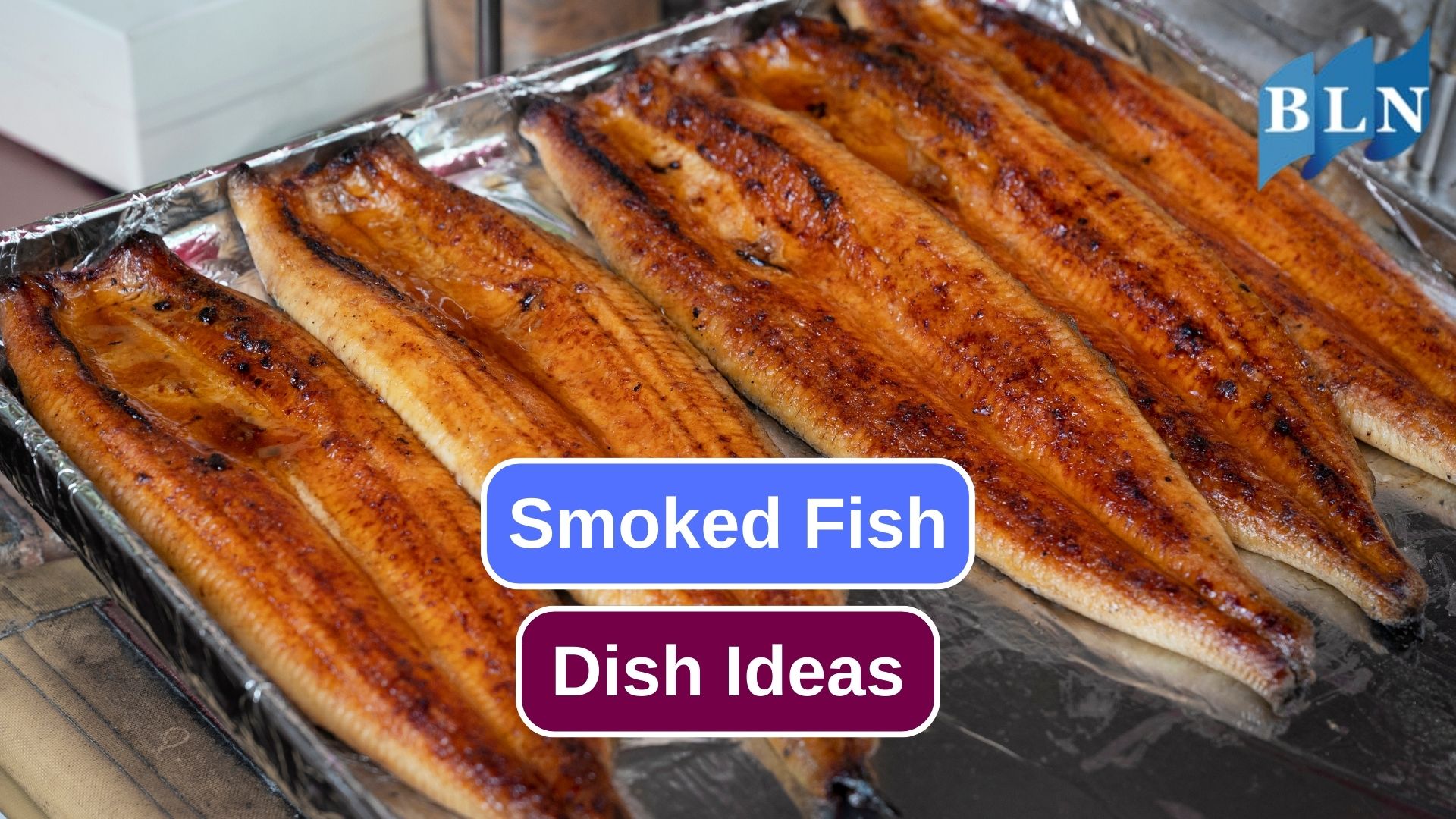 12 Ways to Put in Smoked Fish in Various Dish 